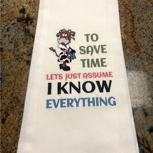 To Save Time Let’s Just Assume I Know Everything